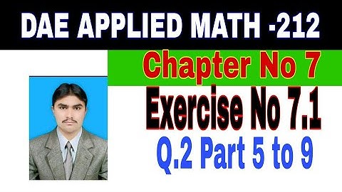 DAE Math 212|| 2nd year || Applied Mathematics- 212||Chapter 7 ||Exercise 7.1|| Question 2 Part 2