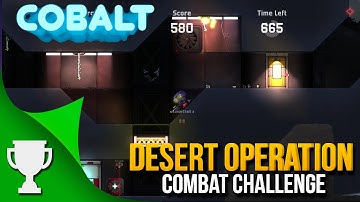 COBALT - Desert Operation Combat Challenge - Brawn Achievement