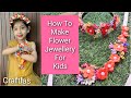 How To Make Beautiful Flower #Jewellery For kids Easily At Home @Craftlas