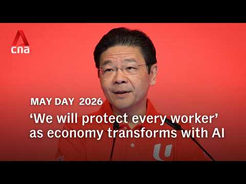 Singapore PM Wong on AI: We may not be able to protect every job, but we will protect every worker