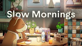 Slow Mornings ☕️ [jazzy lofi beats \/ chill instrumental mix]