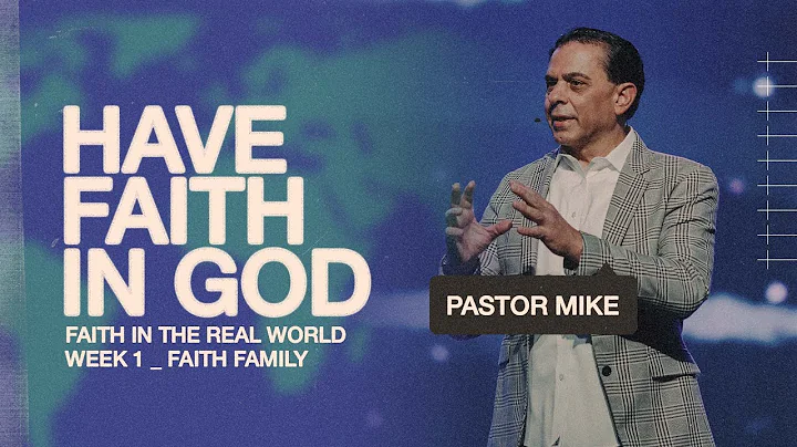 Have Faith In God | Faith in the Real World