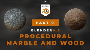 How to Create Procedural Marble and Wood - Blender 4.5 Full Course Part 9