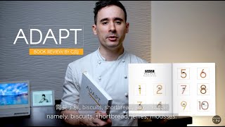 Review of the book "ADAPT | A Unique Pastry Concept" by Richard Hawke