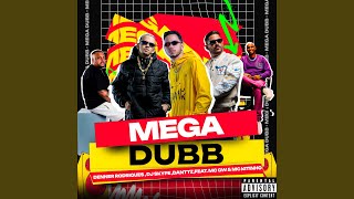Mega Dubb