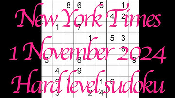 Sudoku solution – New York Times 1 November 2024 Hard level