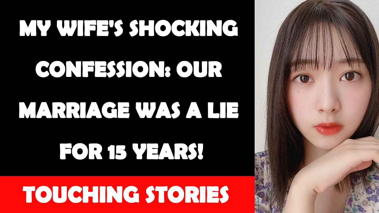 My Wife's Shocking Confession Our Marriage Was a Lie for 15 Years