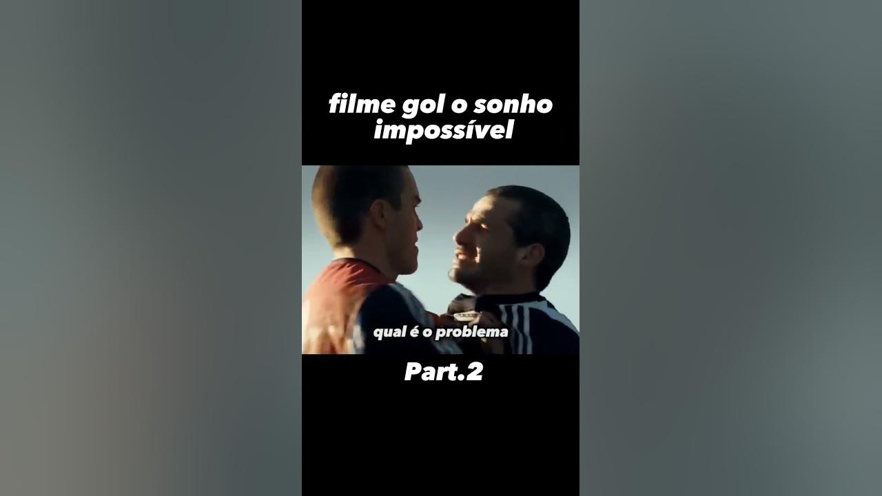 gol o sonho impossível YouTube gol o sonho impossível YouTube