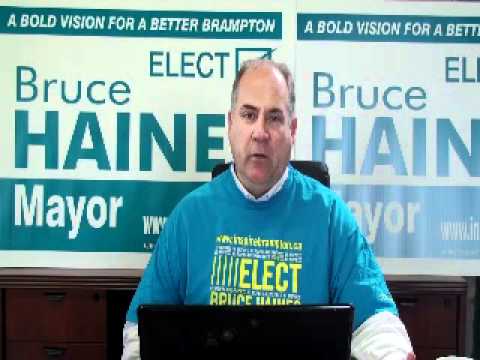 Vote for Bruce Haines for Mayor of Brampton - October 25, 2010