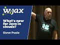 What S New For Java In Clouds Steve Poole What S New For Java In Clouds Steve Poole