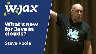 What's new for Java in clouds | Steve Poole