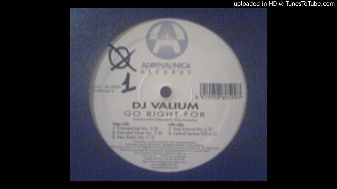 Dj Valium - Go Right For (Axel Konrad Mix)