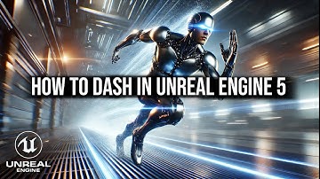 How to Dash in Unreal Engine 5