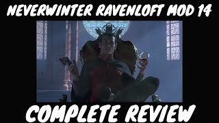 Neverwinter Ravenloft Mod 14 Complete Review - How Is It?  Good & Bad