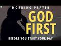 Morning Prayer Before You Start Your Day - Put God First