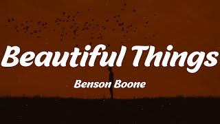 Benson Boone - Beautiful Things (Lyrics)