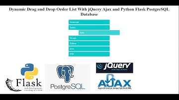 Dynamic Drag and Drop Order List With jQuery Ajax and Python Flask PostgreSQL Database