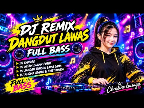 🔥DANGDUT LAWAS 🔥 DJ REMIX | FULL BASS NONSTOP 2026‼️