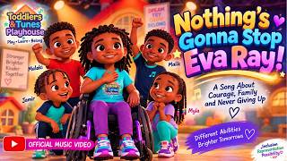 Nothing’s Gonna Stop Eva Ray! 💜 | A Song About Courage & Never Giving Up | T&T Playhouse