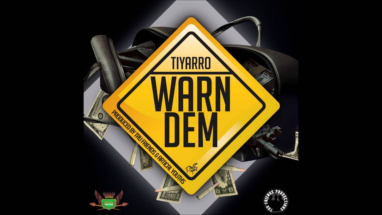 Watch TIYARRO - WARN DEM on YouTube Watch TIYARRO - WARN DEM on YouTube