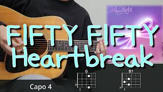 FIFTY FIFTY - Heartbreak 기타 코드, 커버, 타브 악보 l Guitar cover, Acoustic, Chord, Tutorial