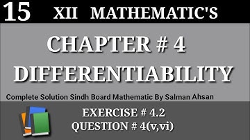 15||Chapter 4 Exercise 4.2 Question 4(v,vi) Differentiability Class 12 Sindh Board Maths Second year