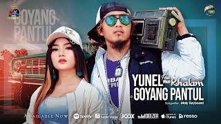 Yunel Feat. Mbah Khalam - Goyang Pantul 