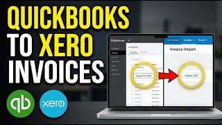 How to transfer invoices from QuickBooks to Xero with CSV conversion - Quick Tutorial