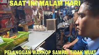 THIS IS LIKE WARKOP CUSTOMERS AT NIGHT UNTIL THEY CAN'T FIT @purnomo warkop