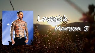 Download Lagu Maroon 5 - Lovesick  Lyrics MP3