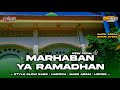 DJ MARHABAN YA RAMADHAN 2024 - DJ SHOLAWAT CHEK SOUND HOREG | SLOW BASS