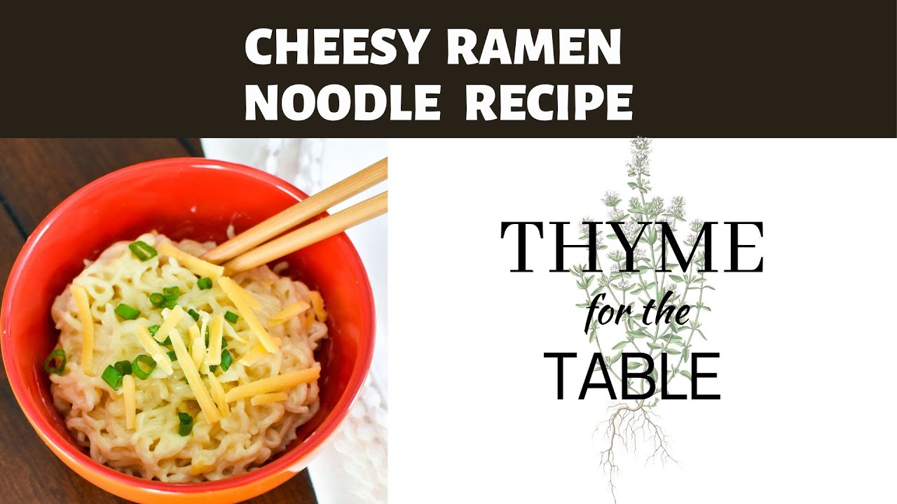 Cheddar cheese ramen noodles recipe