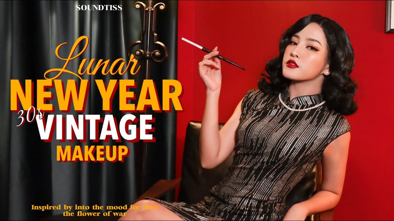 Lunar New Year | vintage makeup แต่งหน้าเป็นนางเอกหนังยุค 30s ต้อนรับตรุษจีน | Soundtiss