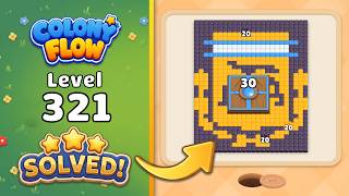 Colony Flow! - Level 321 Walkthrough 🧩 | Solution & Gameplay (ABI GAMES) 🐜