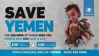 Save Yemen 2022 Emergency Appeal Donate At Crisisaid.uk