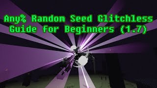 Minecraft Any% Random Seed Glitchless Beginners Guide [1.7]