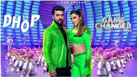 Dhop 4K Telugu Video Song | Game Changer | Ram Charan, Kiara Advani | Thaman S | Dolby Atoms 5.1