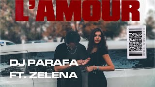 DJ Parafa - L'amour (Van ez a dal) (Ft. Zelena) (Slowed & Reverb)
