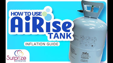 AiRise Helium Tank Instruction Video