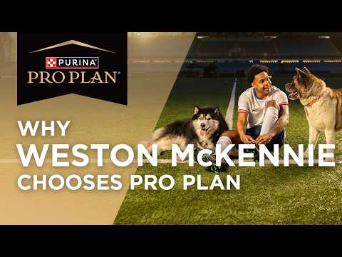 Weston McKennie & His Dog: Fueled by Pro Plan