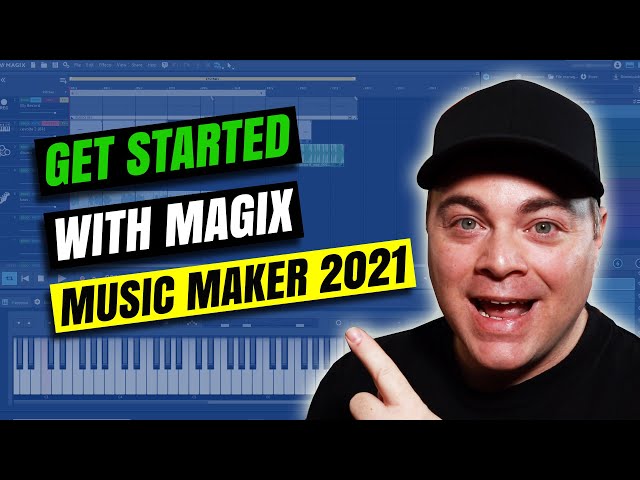 Magix Music Maker 2021 Tutorial For Beginners class=