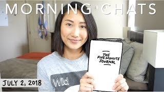 Morning Chats | My Journaling Routine (Morning Pages + Five Minute Journal)