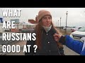 What Russians are Good At ? //  Typical Russian Person