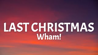 Wham! - Last Christmas (Lyrics)