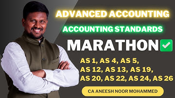 ADVANCED ACCOUNTING | ACCOUNTING STANDARDS | MARATHON | SEPT 2025 | CA ANM |
