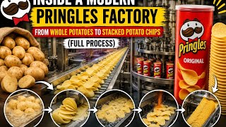 Inside a Modern Pringles Factory, From Whole Potatoes to Stacked Potato Chips (Full Process)