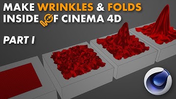 Creating and Controlling Wrinkles in Cinema 4D Tutorial Part 1