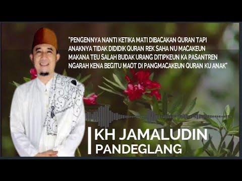KH  Jamaludin Ceramah Bikin NGAKAK - Te KUAT ngalawan AWEWE