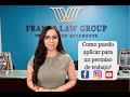 ¿Cómo puedo aplicar para un permiso de trabajo? Con la abogada Lizbeth Iñiguez