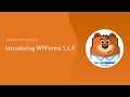 WPForms 1.6.9 Update Announcement